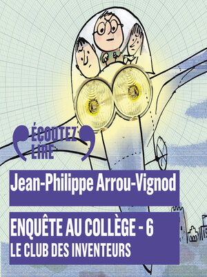 cover image of Enquête au collège (Tome 6)--Le club des Inventeurs